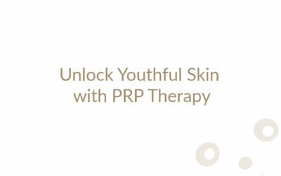 Unlock Youthful Skin with PRP Therapy