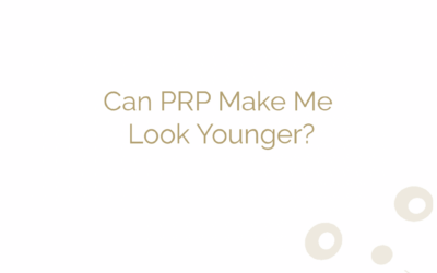 Can PRP Make Me Look Younger?