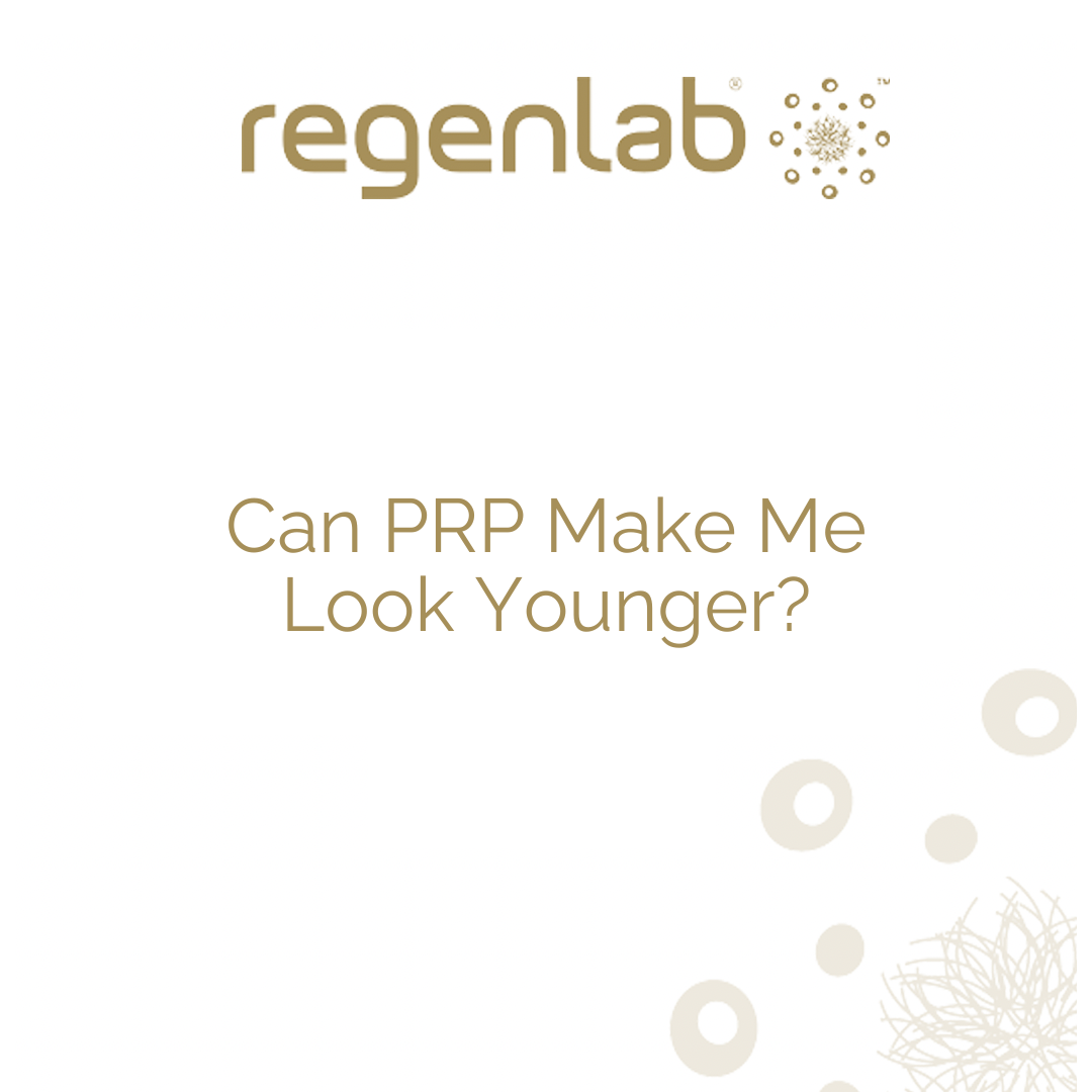 Can PRP Make Me Look Younger?