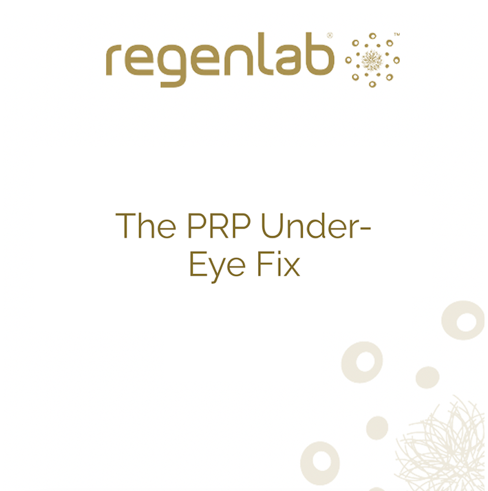 The PRP Under-Eye Fix